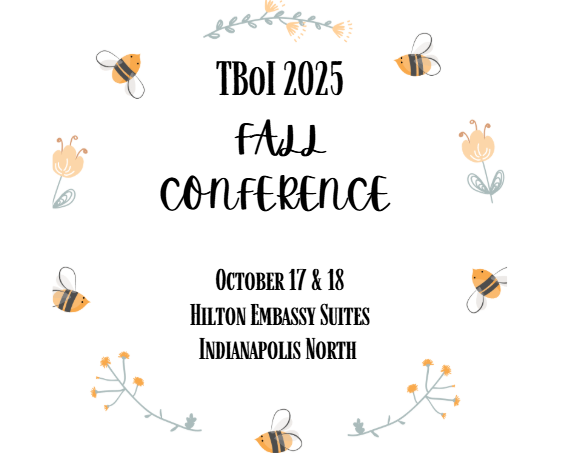 TBoI Fall Conference. October 17 & 18. Hilton Embassy Suites Indianapolis North.